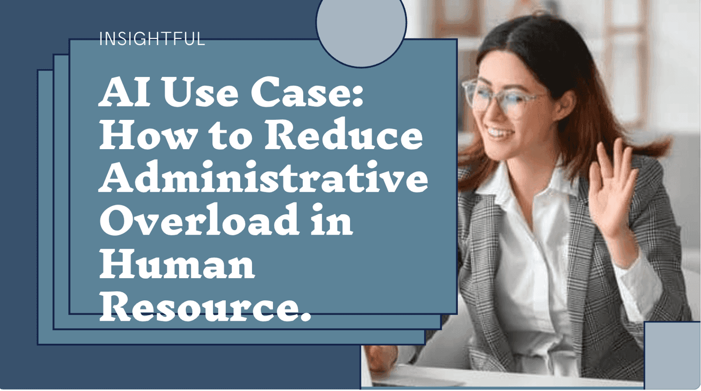 AI Business Use Case in Human Resource - Administrative Overload 